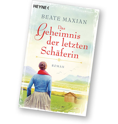 Das Geheimis der letzten Schäferin von Beate Maxian, Buchcover