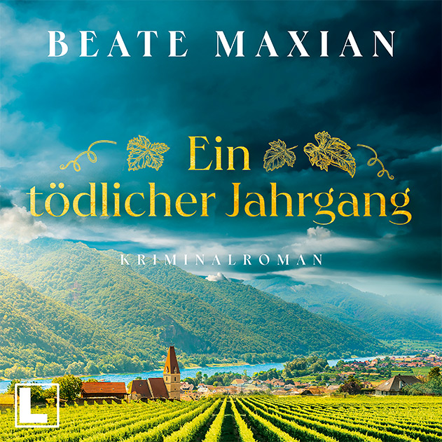 Hörbuch Cover Beate Maxian Krimi - Ein tödlicher Jahrgang